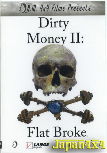 DIRTY MONEY 2: FLAT BROKE